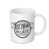 Best Friend Mug, Because You Know Too Much Coffee Cup, Funny Friendship Gift, BFF Mug, Sarcastic Friend Mug, Bestie Gift, Unique Mug - Tawshia